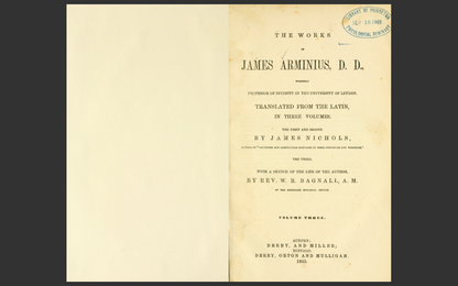 The Works of James Arminius, 1853 Edition, 3 VOLUME E-Book Set